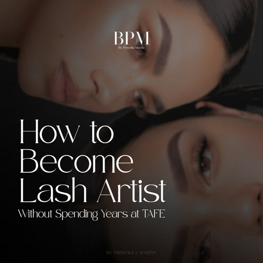 How to Become a Lash Artist Without Spending Years at TAFE