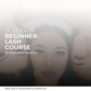 Beginner Lash Mastery Course (2 Days)